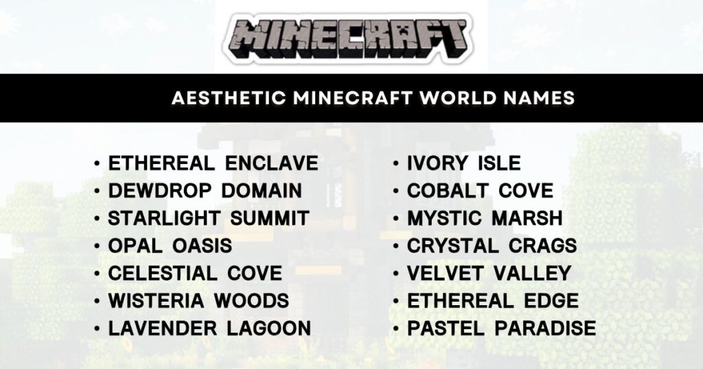 Aesthetic Minecraft World Names