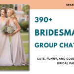 Get 390+ Best Bridesmaid Group Chat Names To Kickstart Your Bridal Party at sparkingsviews.com