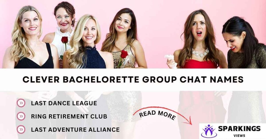 Clever Bachelorette Group Chat Names