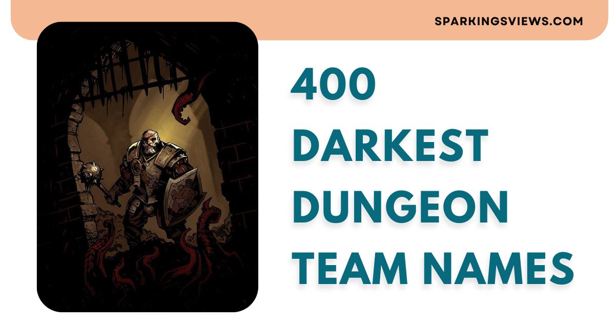 400 Darkest Dungeon Team Names to Conquer the Abyss