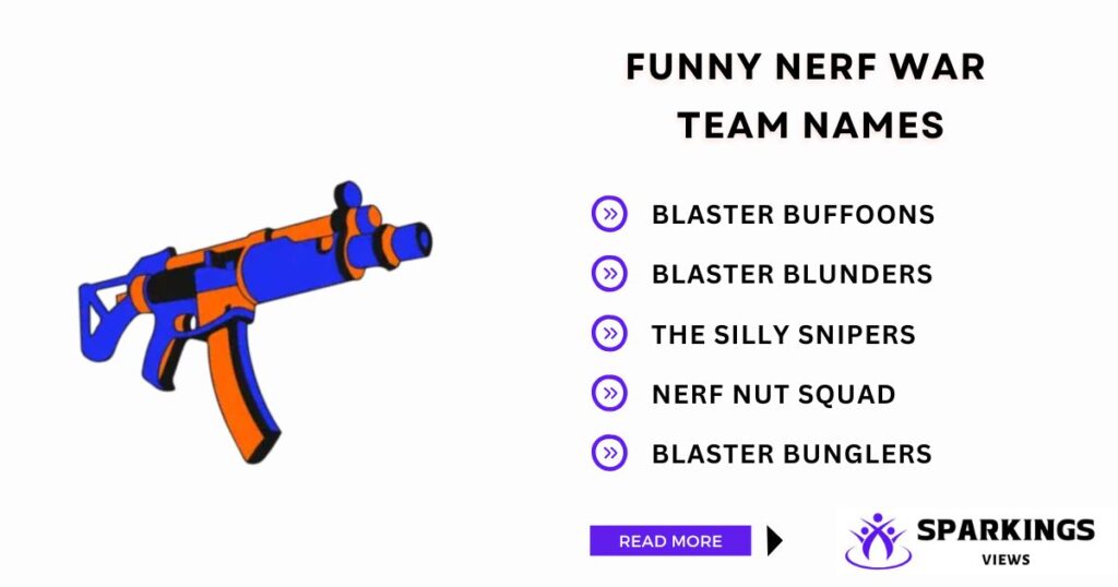 Funny Nerf War Team Names