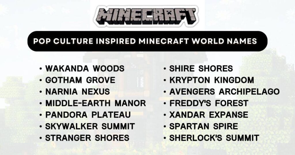 Pop Culture Inspired Minecraft World Names