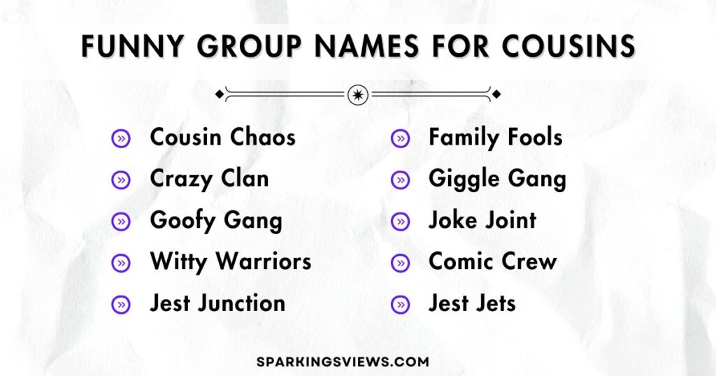 Funny Names For Cousins Group